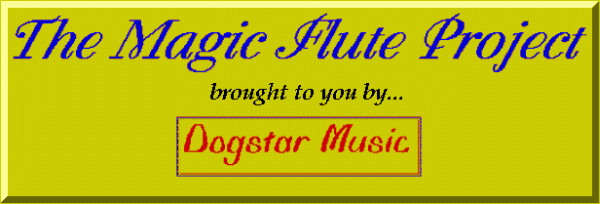The Magic Flute Project brought to you by Dogstar Music